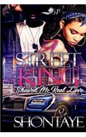 A Street King Sowed Me Real Love 2