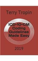 ICD-10-CM Coding Guidelines Made Easy