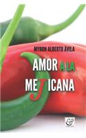 Amor a la meJicana