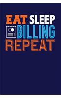 Eat Sleep Billing Repeat: Dark Blue, Orange & Blue Design, Blank College Ruled Line Paper Journal Notebook for Accountants and Their Families. (Bookkeeping and Tax Season 6 x