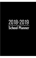 2018 - 2019 School Planner, Daily, Weekly, Monthly & Yearly Planner Black