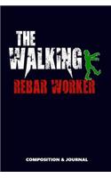 The Walking Rebar Worker