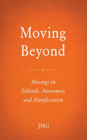 Moving Beyond