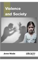 Violence and Society