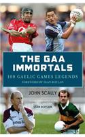 The GAA Immortals