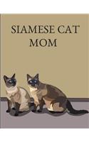 Siamese Cat Mom