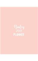 Bailey 2019 Planner: Calendar with Daily Task Checklist, Organizer, Journal Notebook and Initial Name on Plain Color Cover (Jan Through Dec), Bailey 2019 Planner