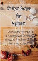 Air Fryer Recipes for Beginners