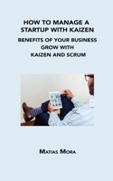 How to Manage a Startup with Kaizen