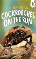 Cockroaches on the Run