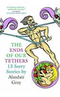 The Ends Of Our Tethers: Thirteen Sorry Stories