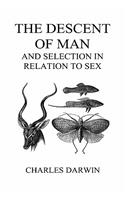 Descent of Man and Selection in Relation to Sex (Volumes I and II, Hardback)