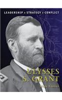 Ulysses S. Grant: (Command)