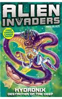 Alien Invaders 4: Hydronix - Destroyer of the Deep: (Alien Invaders)