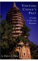 Visiting China's Past