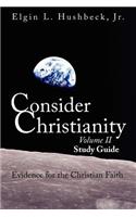 Consider Christianity, Volume 2 Study Guide