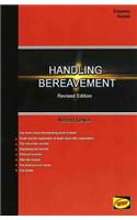 Easyway Guide To Handling Bereavement: Making Arrangements After Death