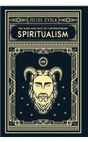 The Mask and Face of Contemporary Spiritualism