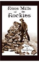 Enos Mills of the Rockies