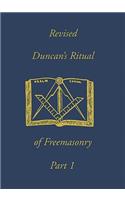 Revised Duncan's Ritual Of Freemasonry Part 1