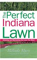The Perfect Indiana Lawn