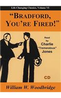 Bradford, You're Fired!