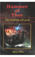 Hammer of Thor - Norse Mythology and Legends - Special Edition