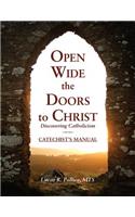 Open Wide the Doors to Christ