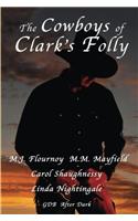 The Cowboys of Clark's Folly