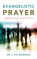 Evangelistic Prayer