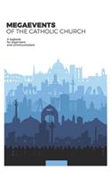 Megaevents of the Catholic Church