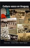 Cultura vasca en Uruguay Festividades, música y danza (1843 - 1970)
