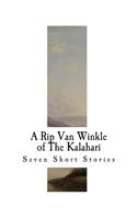 Rip Van Winkle of the Kalahari