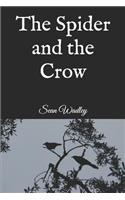 The Spider and the Crow