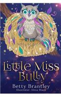Little Miss Bully