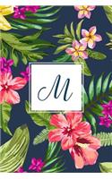 M: Tropical Floral, 150 Pages, 6" x 9"(Gifts for Women, Teenagers, Girls, Moms, Students & Teachers or Portable Blank Lined Monogram Initia)