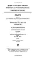 Implementation of the Workforce Investment ACT: Promising Practices in Workforce Development
