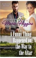 A Funny Thing Happened on the Way to the Altar: (2 Your Every Day Hero)
