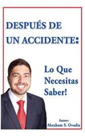 Despu�s de Un Accidente: Lo Que Necesitas Saber