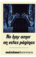 No Hay Amor En Estas Paginas