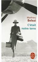 C'Était Notre Terre
