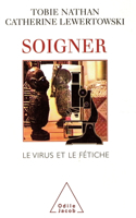 Health Care and Treatment / Soigner