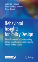 Behavioral Insights for Policy Design