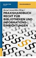 Praxishandbuch Recht FÃ¼r Bibliotheken Und Informationseinrichtungen