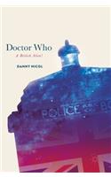 Doctor Who: A British Alien?