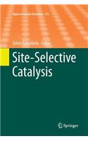 Site-Selective Catalysis