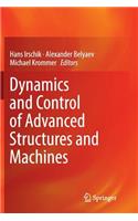 Dynamics and Control of Advanced Structures and Machines