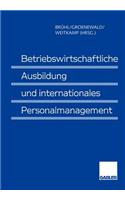 Betriebswirtschaftliche Ausbildung Und Internationales Personalmanagement
