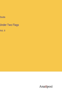Under Two Flags: Vol. II