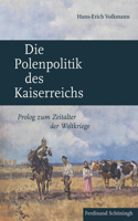 Die Polenpolitik Des Kaiserreichs